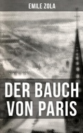 Cover: Der Bauch von Paris - Musaicum Books