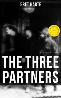 Enlarge image Cover: The Three Partners - Musaicum Books