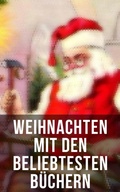 Cover: Weihnachten mit den beliebtesten B&uuml;chern - Musaicum Books