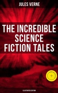 Cover: The Incredible Science Fiction Tales of Jules Verne (Illustrated Edition) - Musaicum Books