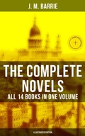 Cover: The Complete Novels of J. M. Barrie - All 14 Books in One Volume (Illustrated Edition) - Musaicum Books