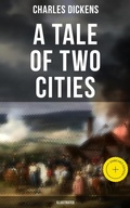 Cover: A Tale of Two Cities (Illustrated) - Musaicum Books