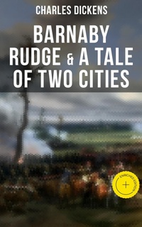 Enlarge image Cover: Barnaby Rudge & A Tale of Two Cities - Musaicum Books