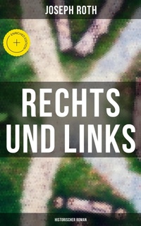 Enlarge image Cover: Rechts und Links: Historischer Roman - Musaicum Books