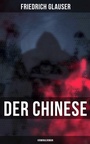 Cover: Der Chinese: Kriminalroman - Musaicum Books