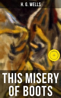 Enlarge image Cover: This Misery of Boots - Musaicum Books