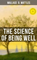 Cover: The Science of Being Well - Musaicum Books