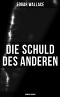 Cover: Die Schuld des Anderen: Kriminalroman - Musaicum Books