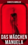 Cover: Das Mädchen Manuela - Musaicum Books