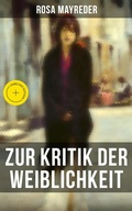 Cover: Zur Kritik der Weiblichkeit - Musaicum Books