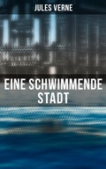 Cover: Eine schwimmende Stadt - Musaicum Books