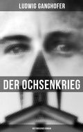 Cover: Der Ochsenkrieg: Historischer Roman - Musaicum Books
