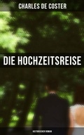 Cover: Die Hochzeitsreise: Historischer Roman - Musaicum Books