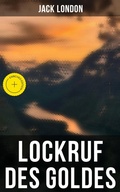 Cover: Lockruf des Goldes - Musaicum Books