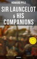 Cover: Sir Launcelot & His Companions (Unabridged) - Musaicum Books