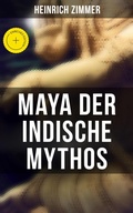 Cover: Maya der indische Mythos - Musaicum Books