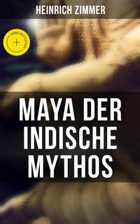Enlarge image Cover: Maya der indische Mythos - Musaicum Books