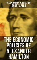 Cover: The Economic Policies of Alexander Hamilton - Musaicum Books