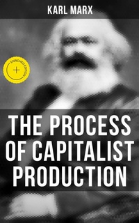 Enlarge image Cover: The Process of Capitalist Production - Musaicum Books