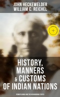 Cover: History, Manners & Customs of Indian Nations (Pennsylvania and the Neighboring States) - Musaicum Books