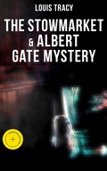 Cover: The Stowmarket & Albert Gate Mystery - Musaicum Books