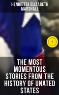 Cover: The Most Momentous Stories from the History of Unated States - Musaicum Books