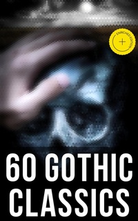 Enlarge image Cover: 60 Gothic Classics - Musaicum Books