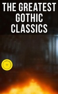 Cover: The Greatest Gothic Classics - Musaicum Books