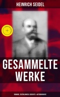 Cover: Gesammelte Werke: Romane, Erz&auml;hlungen, Gedichte & Autobiografie - Musaicum Books