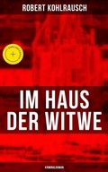 Cover: Im Haus der Witwe (Kriminalroman) - Musaicum Books