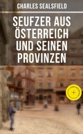 Cover: Seufzer aus &Ouml;sterreich und seinen Provinzen - Musaicum Books