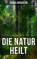 Cover: Die Natur heilt - Musaicum Books