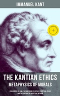 Cover: The Kantian Ethics: Metaphysics of Morals - Musaicum Books