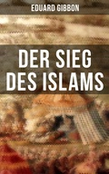Cover: Der Sieg des Islams - Musaicum Books