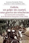Cover: Galicia, un golpe sin cuartel, una guerra sin trincheras - Publicacions de la Universitat de Val&egrave;ncia