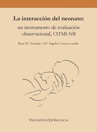 Abbildung von: La interacción del neonato: un instrumento de evaluación observacional, CITMI-NB - Publicacions de la Universitat de València
