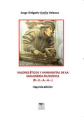 Cover: Valores &eacute;ticos y humanistas de la Masoner&iacute;a Filos&oacute;fica - Tarann&agrave; Edicions