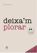 Cover: Deixa'm plorar - Tarann&agrave; Edicions