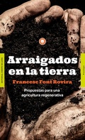Cover: Arraigados en la tierra - Editorial Diente de Le&oacute;n