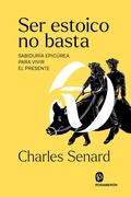 Cover: Ser estoico no basta - Editorial Rosamer&oacute;n