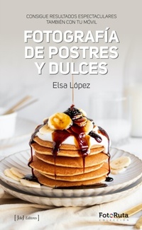 Abbildung von: Fotografía de postres y dulces - JdeJ Editores