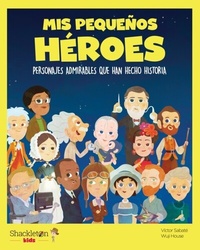 Abbildung von: Mis pequeños héroes - Shackleton books