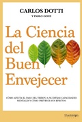 Cover: La ciencia del buen envejecer - Shackleton books