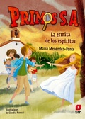 Cover: Primos S.A.3 La ermita de los esp&iacute;ritus - Ediciones SM Espa&ntilde;a