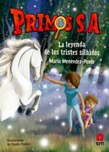 Cover: Primos S.A.7 La leyenda de los tristes silbidos - Ediciones SM Espa&ntilde;a