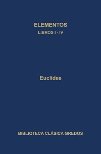 Enlarge image Cover: Elementos. Libros I-IV. - Gredos