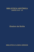 Cover: Biblioteca hist&oacute;rica. Libros XVIII-XX - Gredos