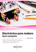 Cover: Electr&oacute;nica para makers - Marcombo