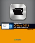 Cover: Aprender Office 2016 con 100 ejercicios PR&Aacute;CTICOS - Marcombo