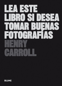 Abbildung von: Lea este libro si desea tomar buenas fotografías - Blume